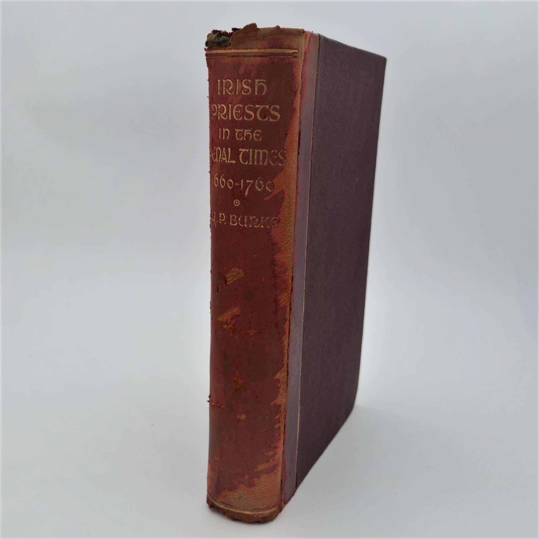 The Irish Priests in the Penal Times (1660-1760).