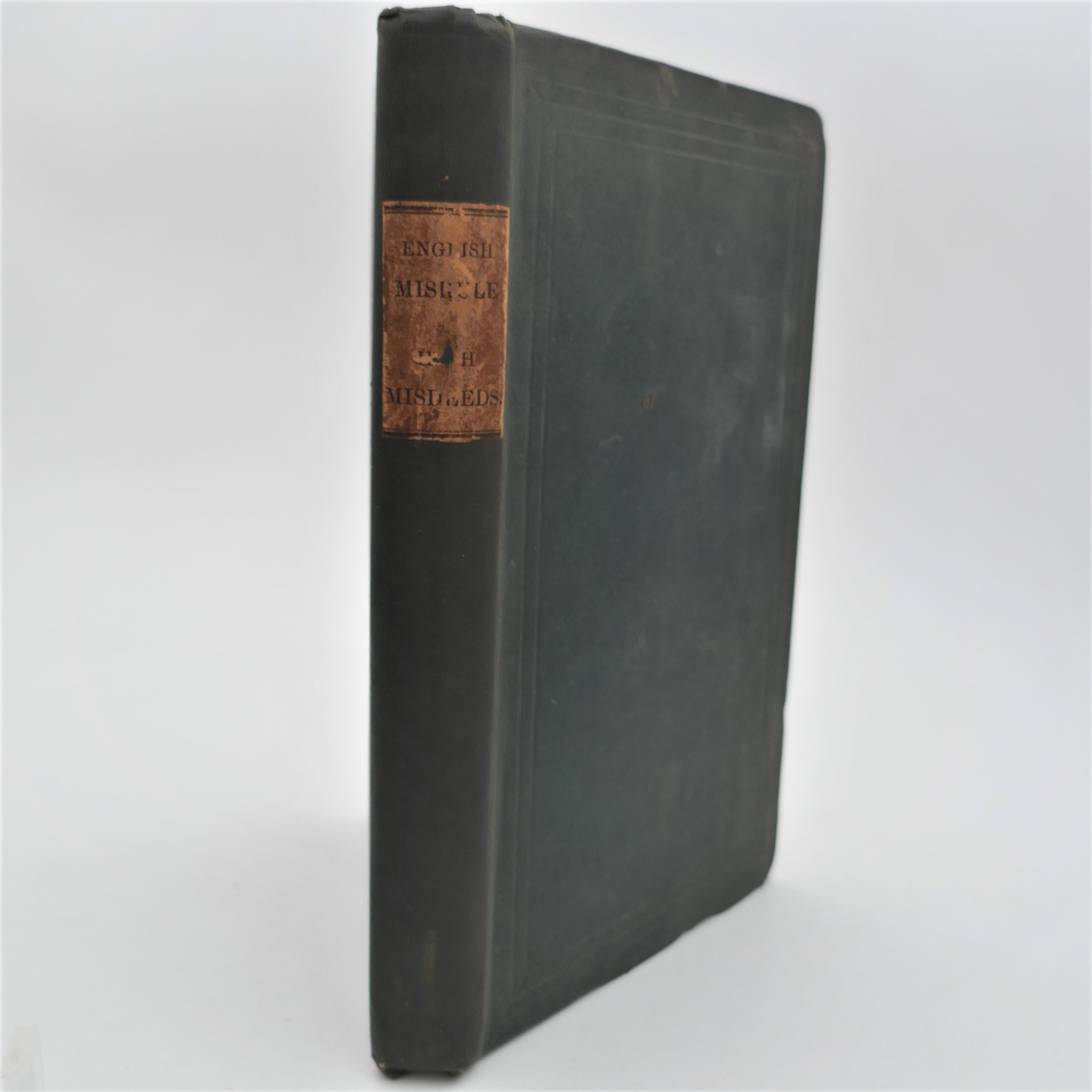 English Misrule and Irish Misdeeds. Inscribed by the Author (1848)