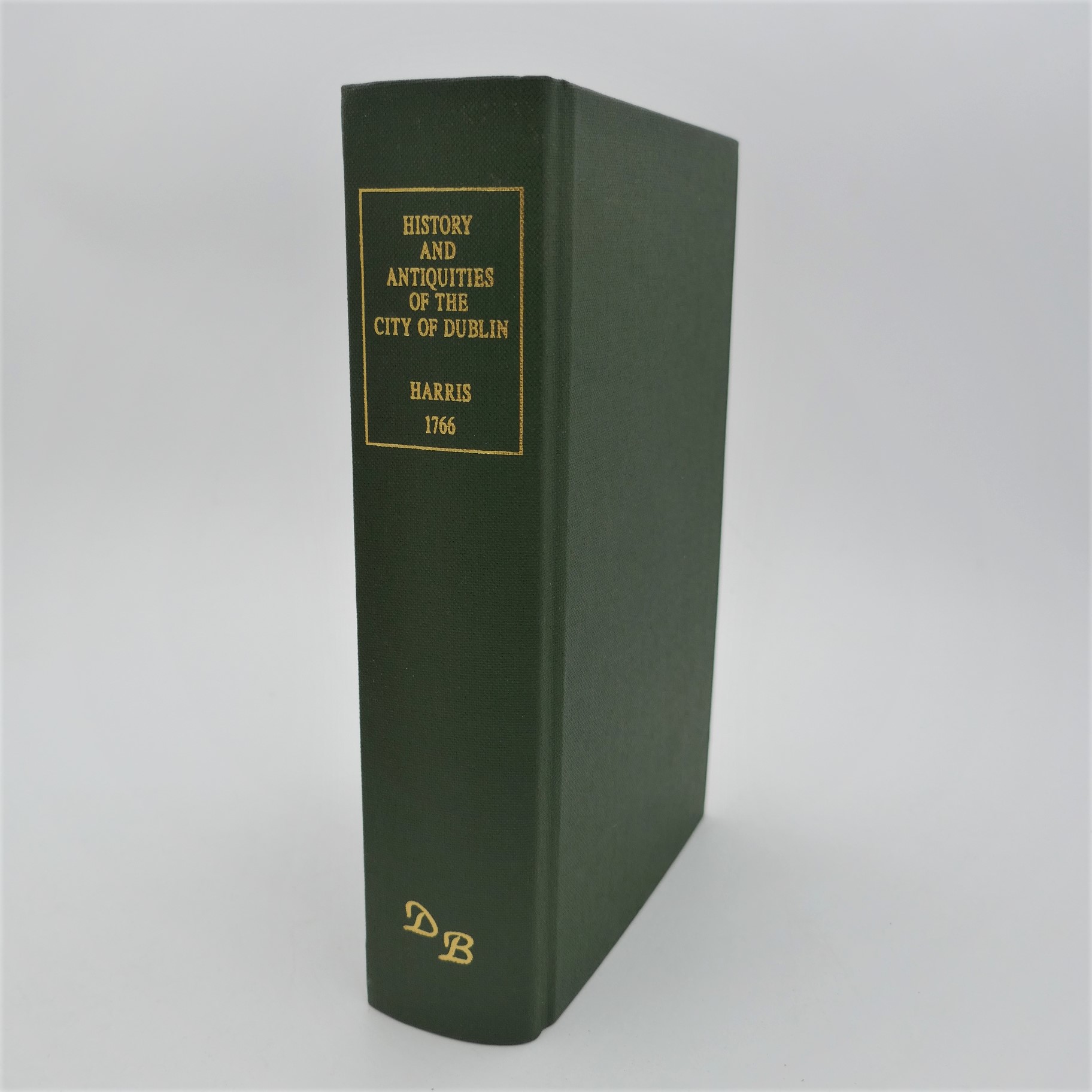 The History & Antiquities of the City of Dublin. Facsimile Edition (1994)