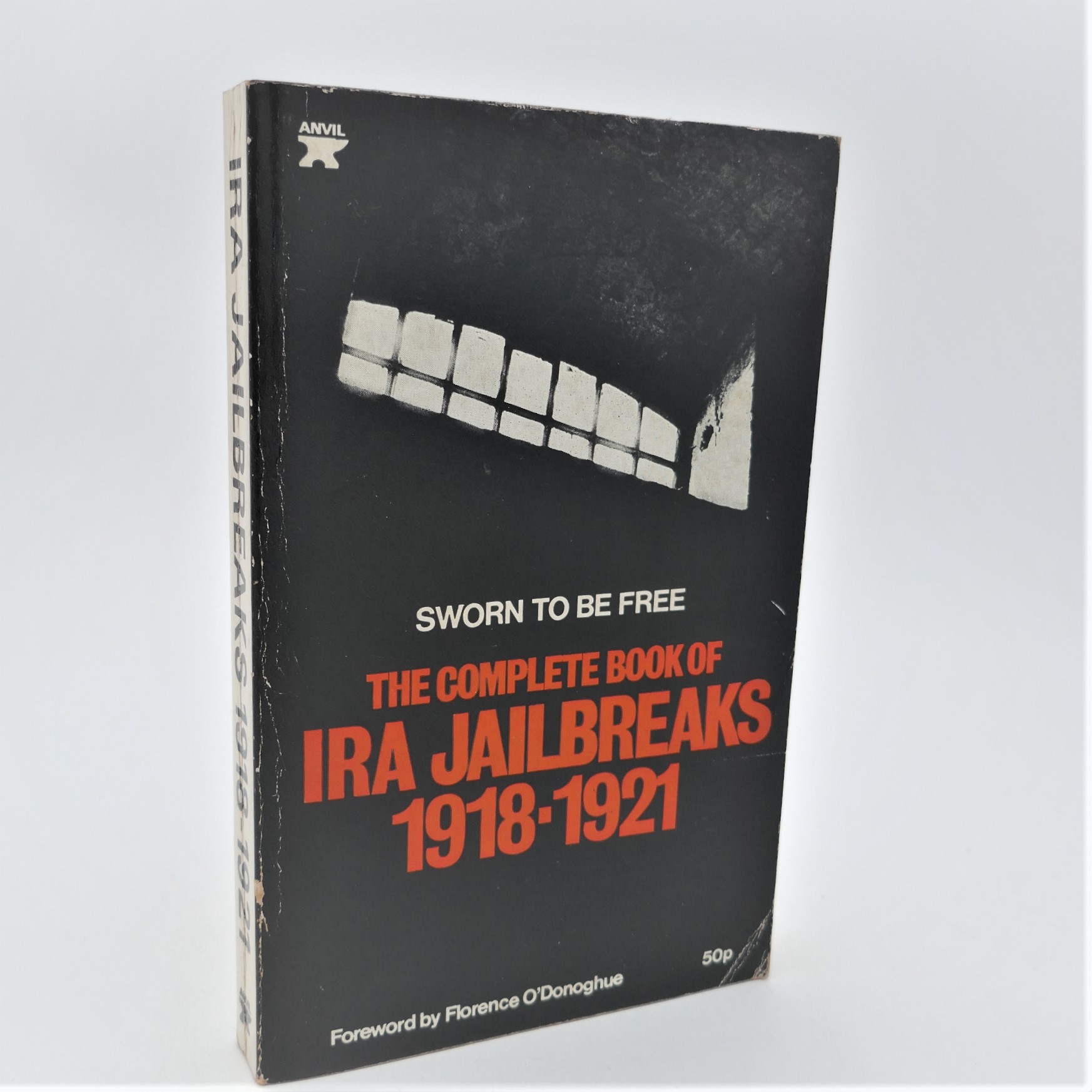 Sworn to be Free. Sworn to be Free. IRA Jailbreaks (1918-1921)