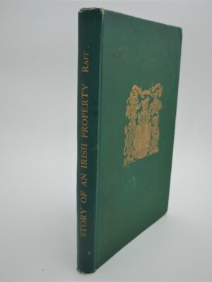 The Story of an Irish Property. Inscribed Copy (1908)