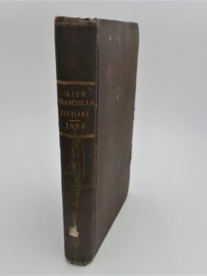 Irish Franciscan Tertiary: A Monthly Journal (1890-91)