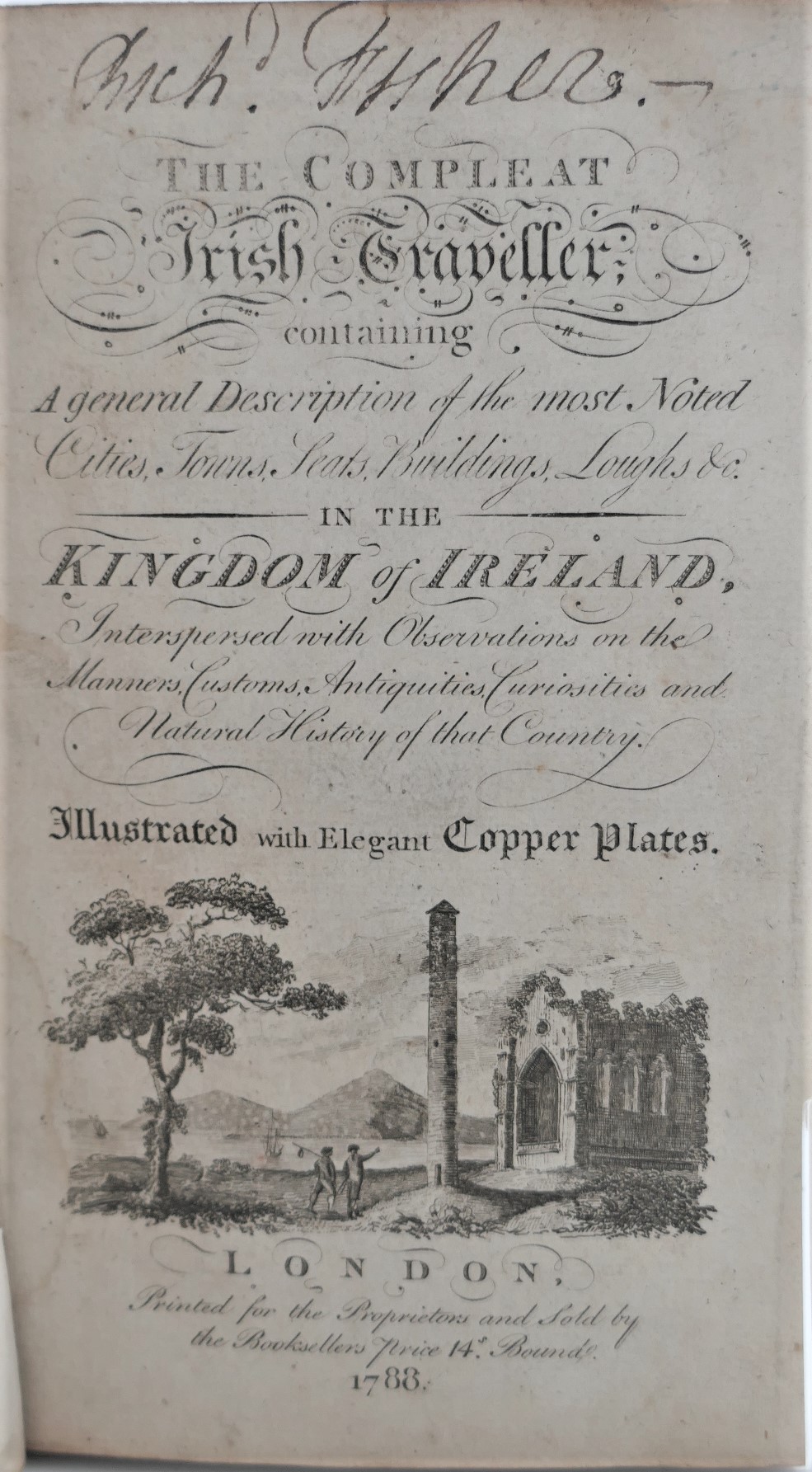 The Compleat Irish Traveller. Containing a General Description (1788)