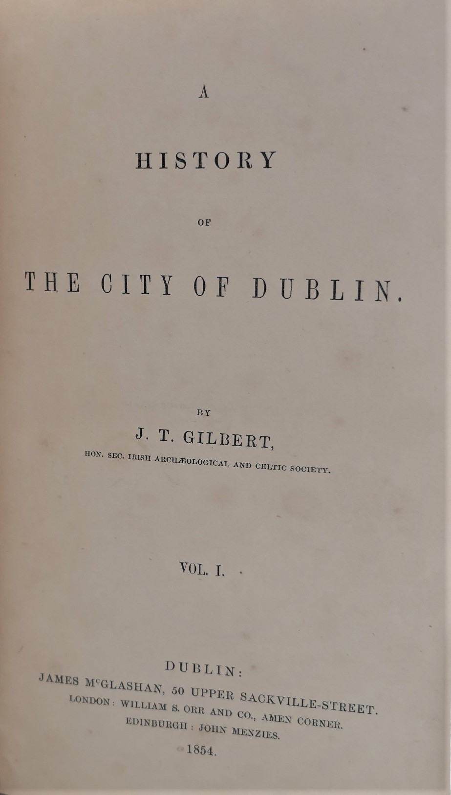 A History of The City of Dublin. In Three Volumes (1854-1861) - Image 2
