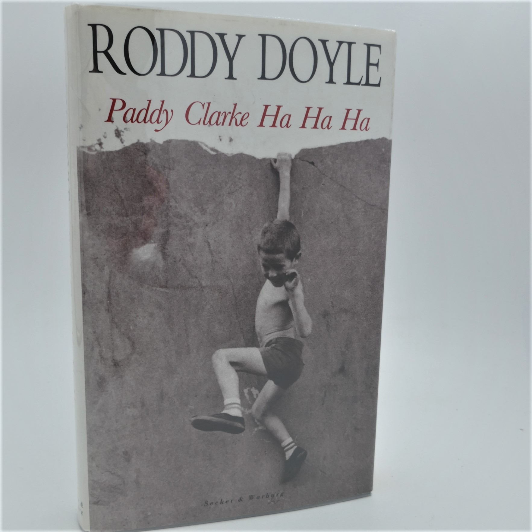 Paddy Clarke Ha Ha Ha. Signed Copy (1993)