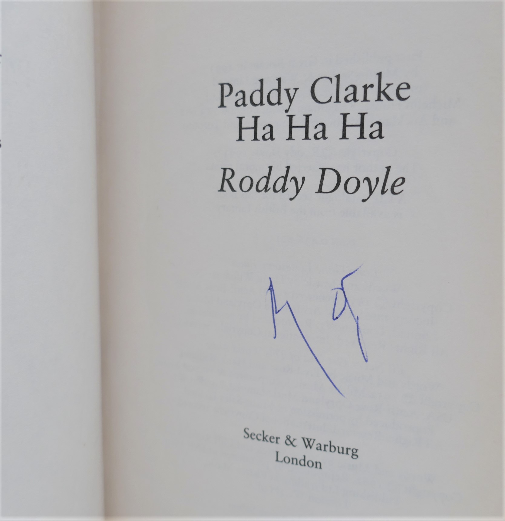 Paddy Clarke Ha Ha Ha. Signed Copy (1993) - Image 2