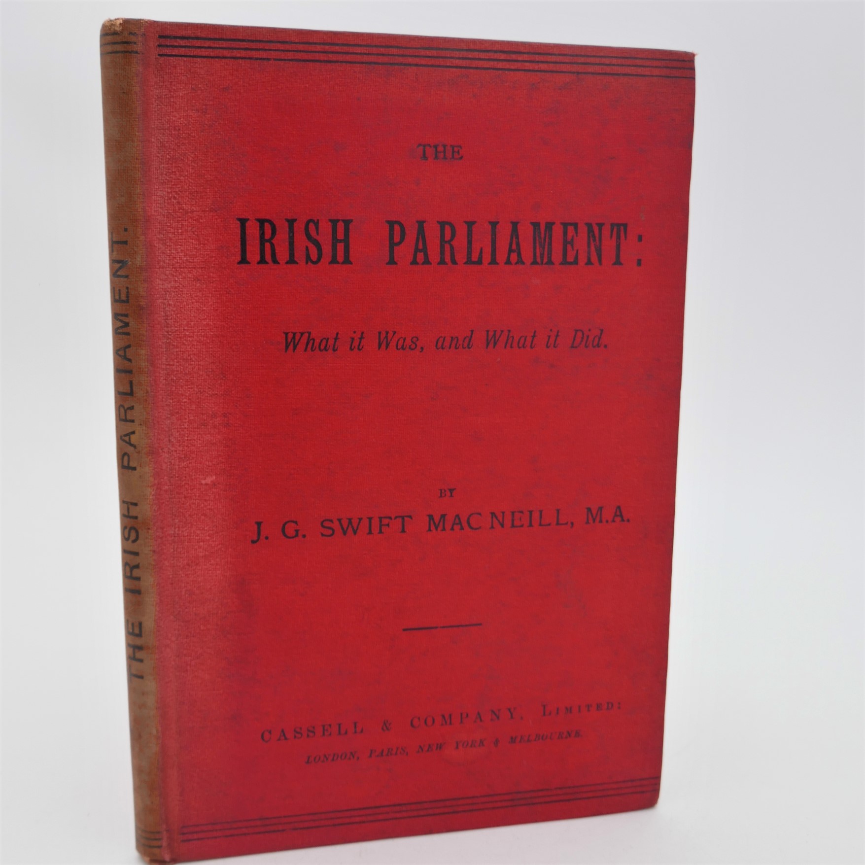 The Irish Parliament. What it was, and What it Did (1885)