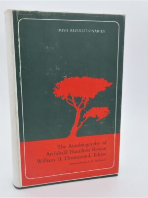 Autobiography of Archibald Hamilton Rowan. Facsimile Edition (1973)