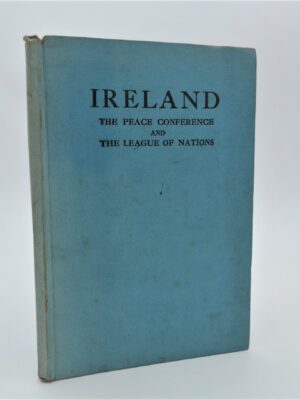 Ireland the Peace Conference and the League of Nations (1918)