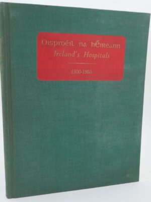Ireland's Hospitals (1930-1955)