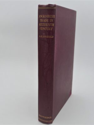 Anglo-Irish Trade in the Sixteenth Century (1929)