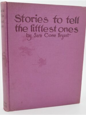 Stories to Tell the Little Ones. Illustrated by Willy Pogany (1916)