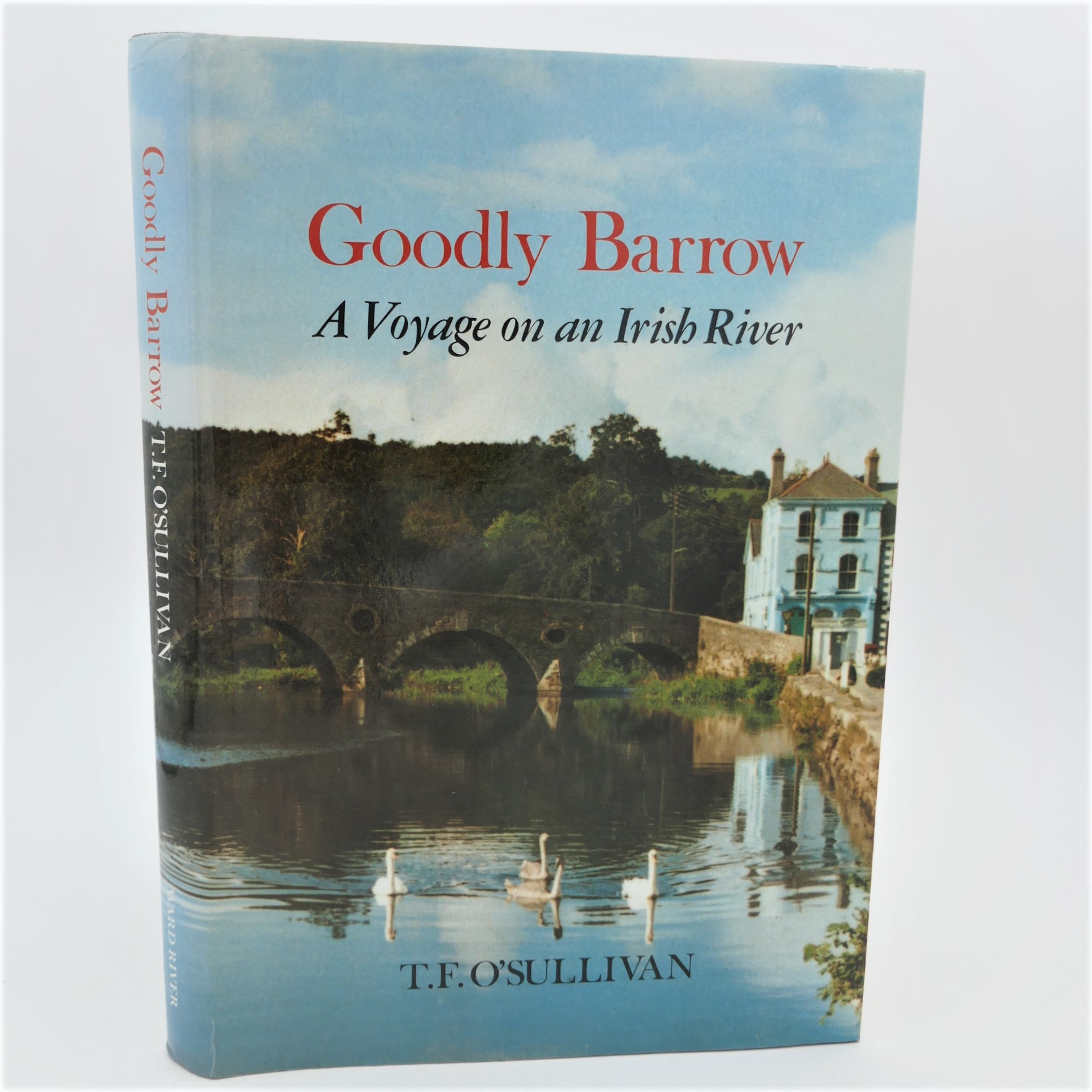 Goodly Barrow. A Voyage on an Irish River (1983)