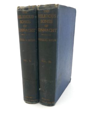 The Religious Songs of Connacht or Abhrán Diadha Chúige Connacht (1906)
