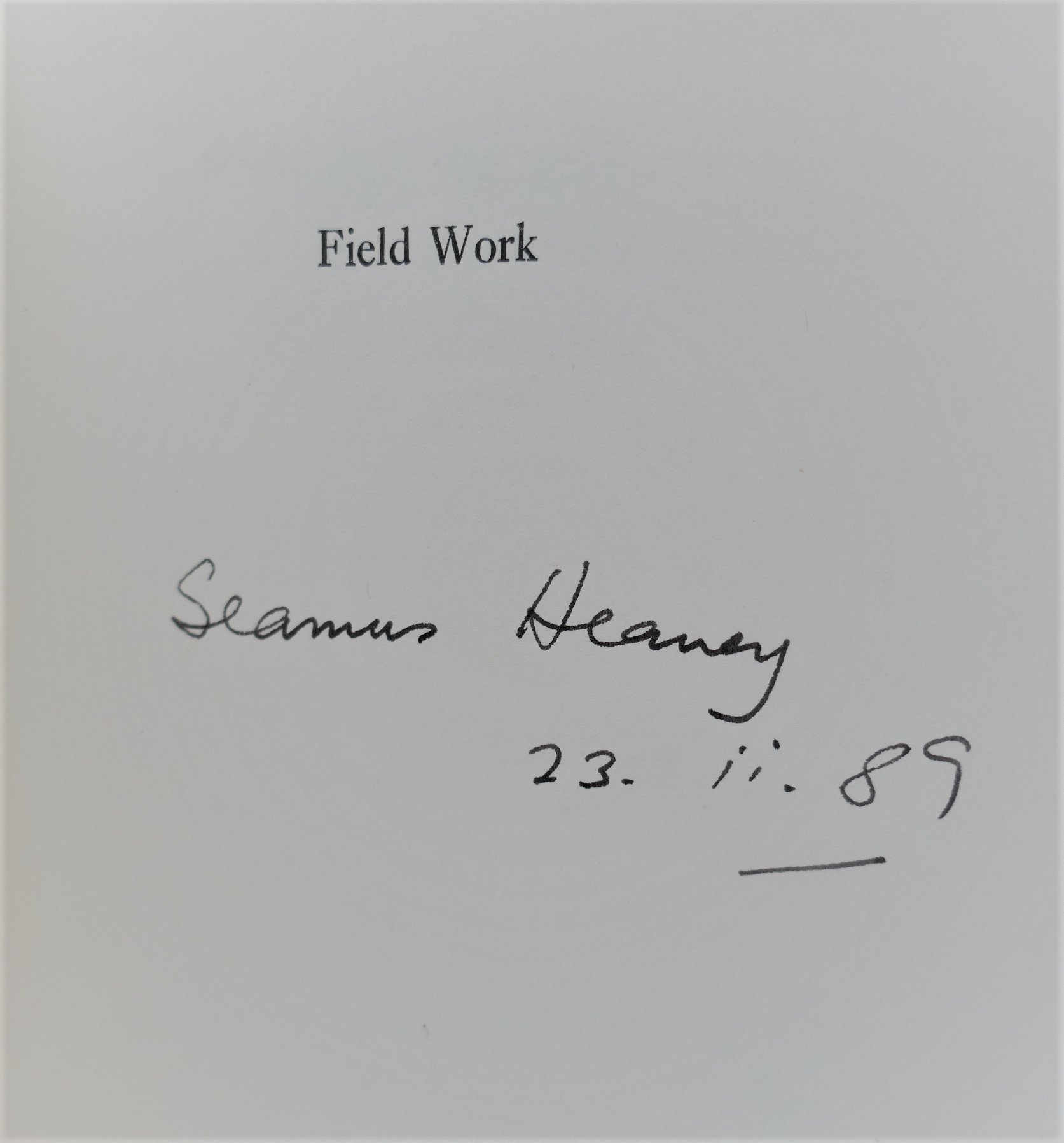Field Work. First Paperback Issue. Signed Copy (1979) - Image 2