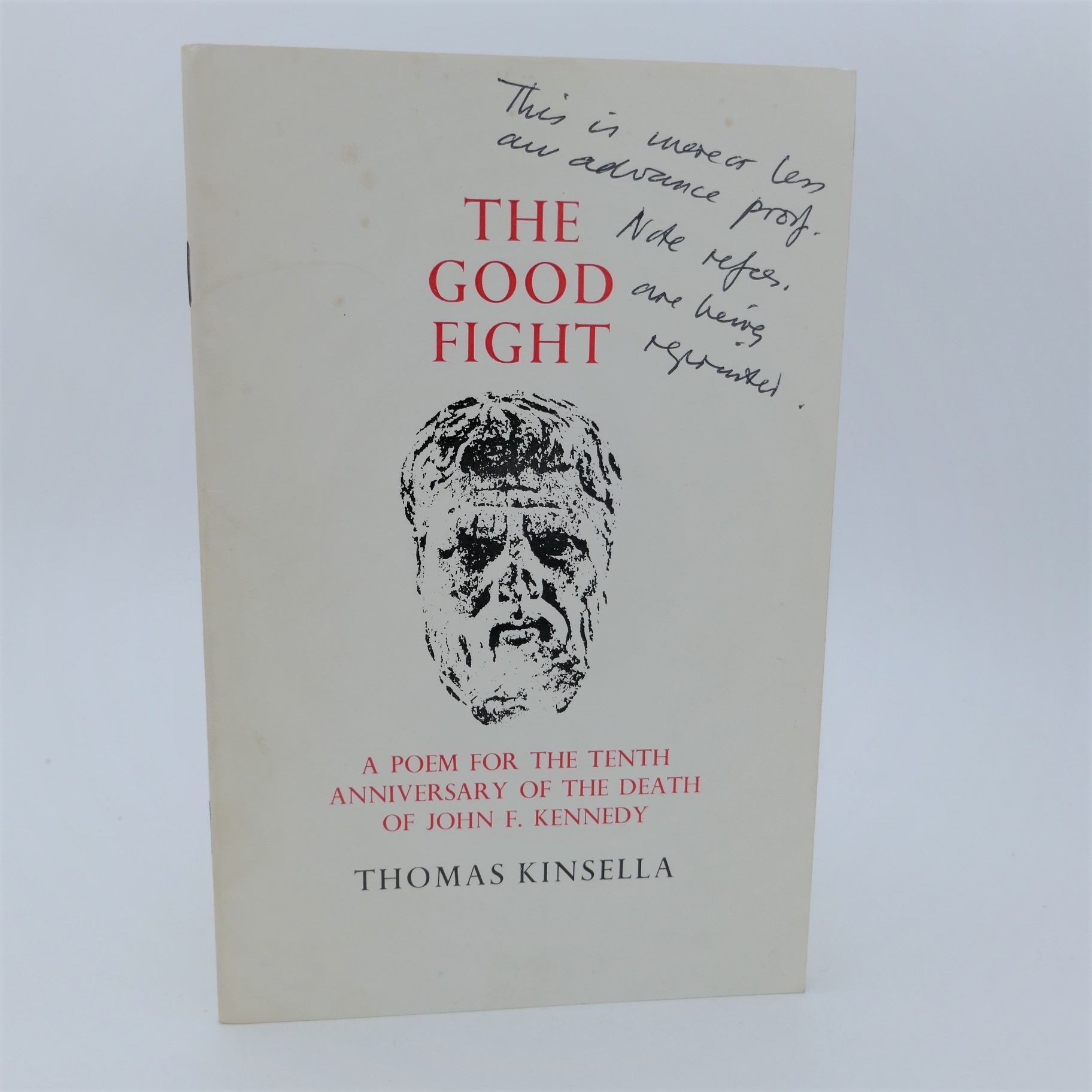 The Good Fight. A Poem for the Tenth Anniversary of the Death of J.F.K. (1973)