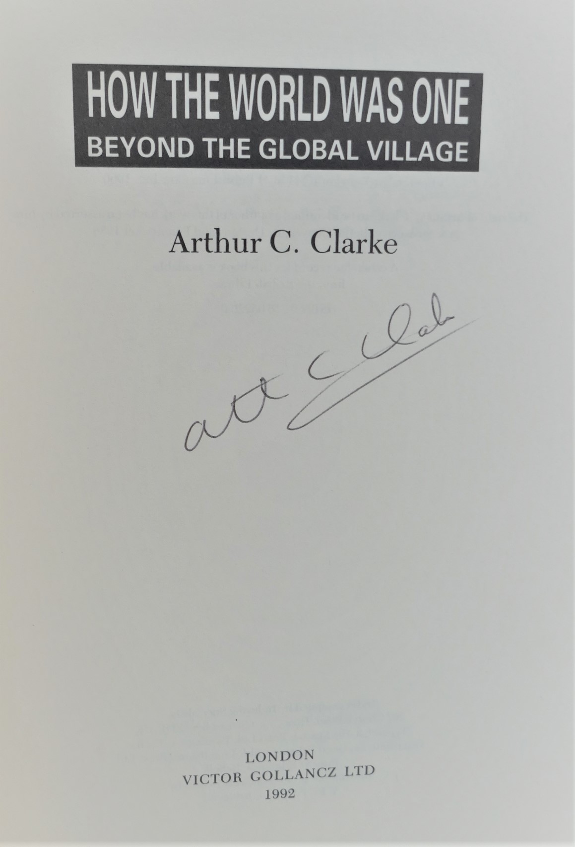How the World was One. Signed by the Author (1992) - Image 2