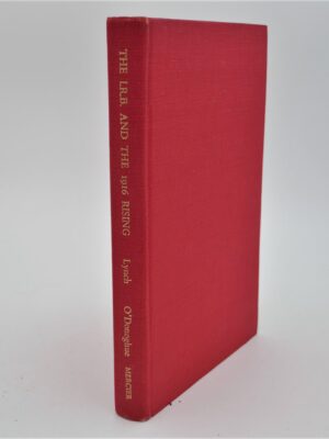 The I.R.B. and The 1916 Insurrection (1957)