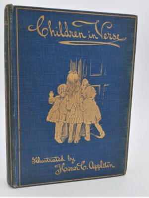 Children in Verse. Fifty Songs of Playful Childhood (1913)