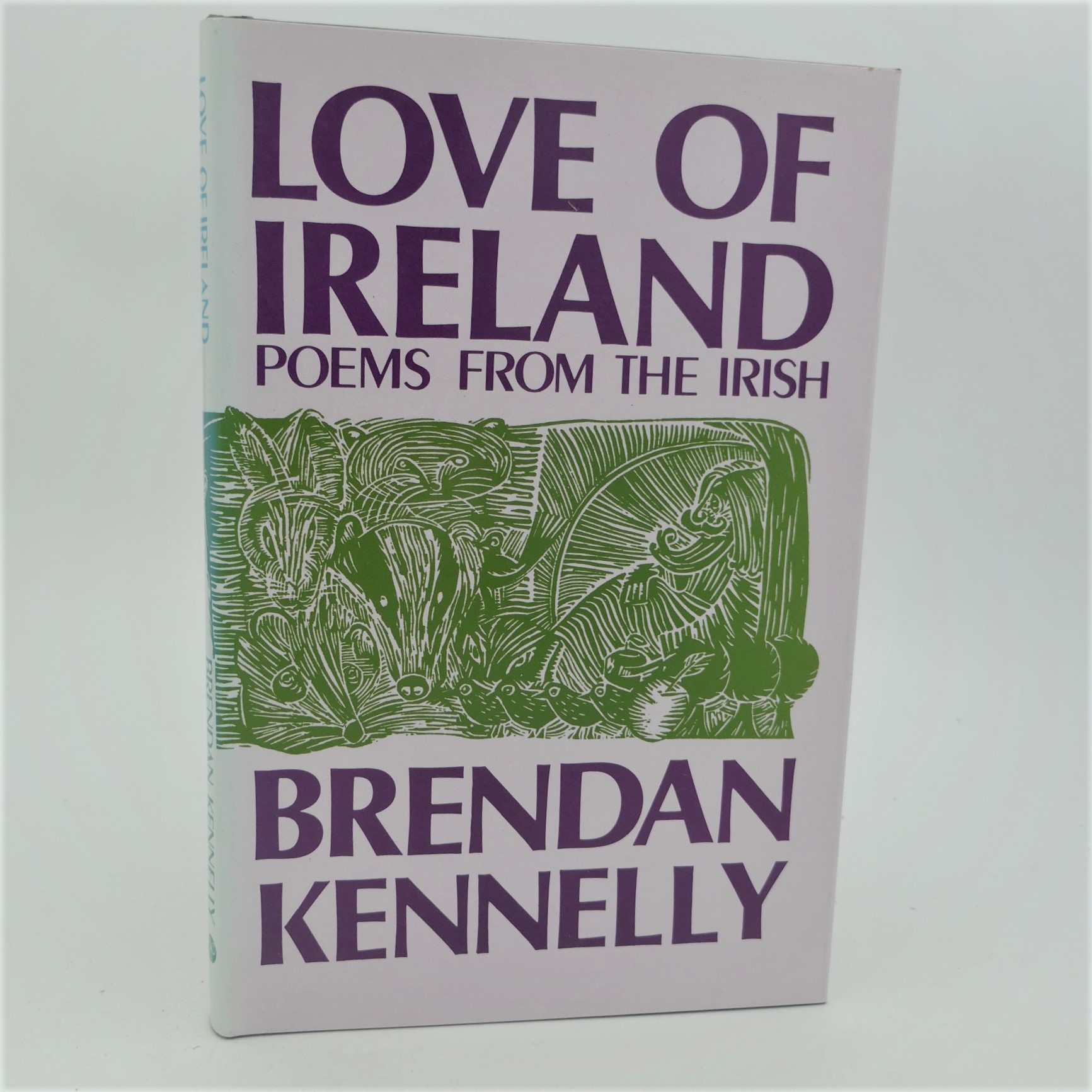 Love of Ireland. Poems from the Irish. Limited Issue (1989)