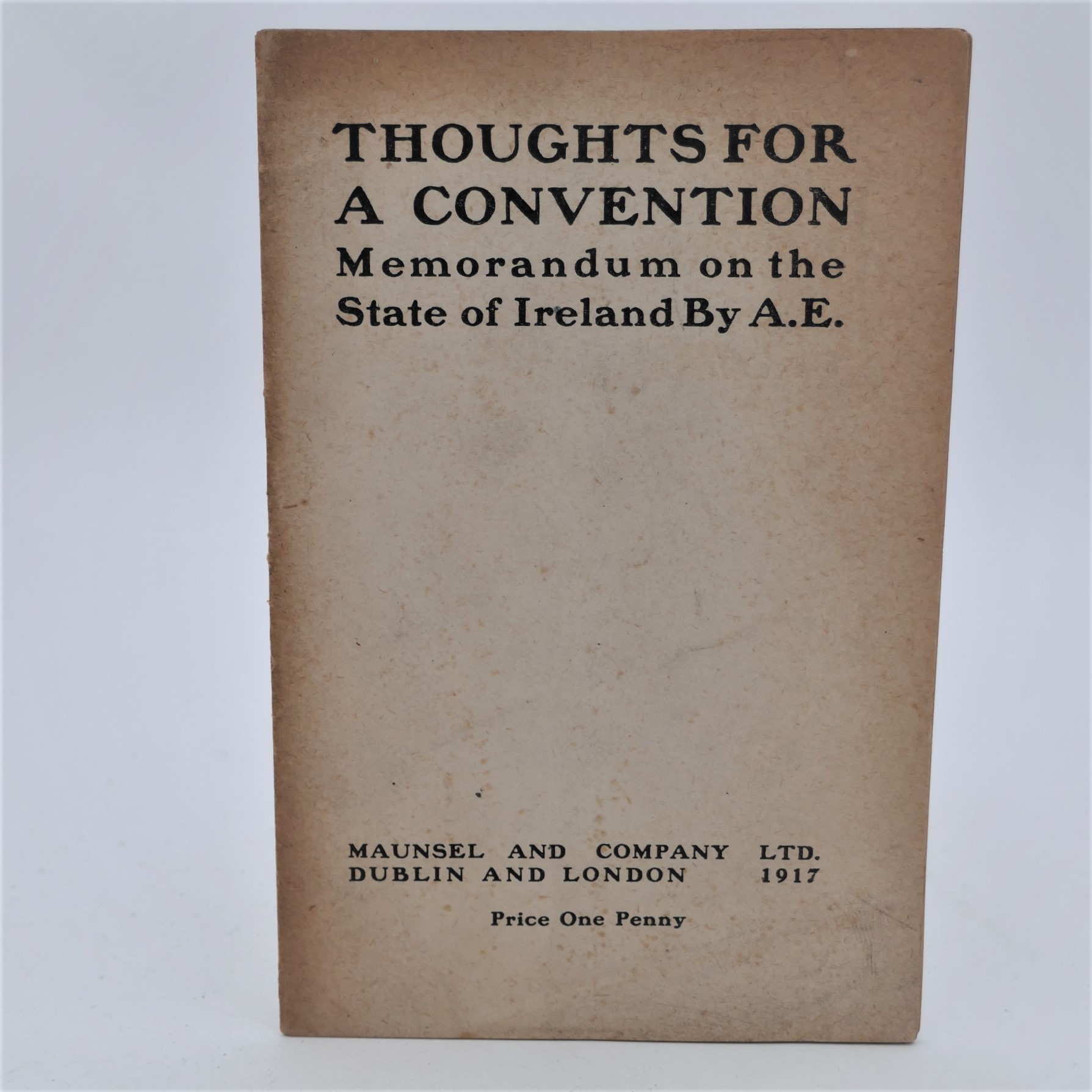 Thoughts for a Convention (1917)