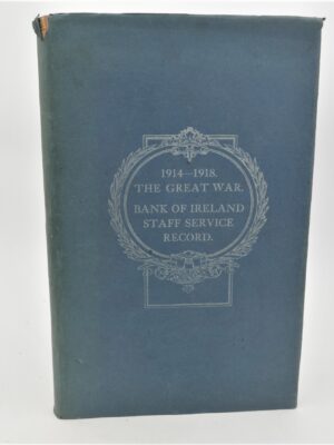 The Great War: Bank of Ireland Staff Service Record (1920)