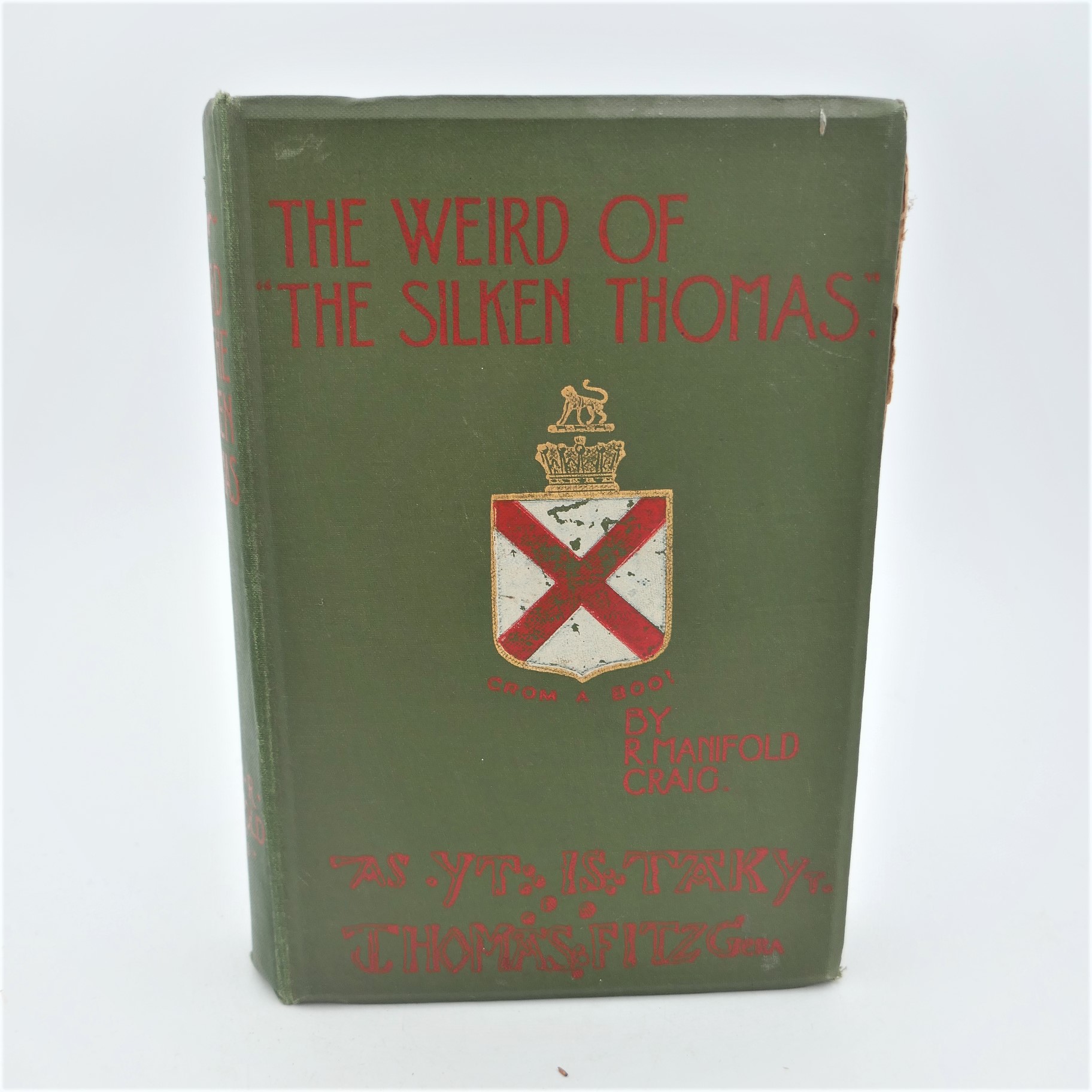 The Weird of the Silken Thomas. Inscribed by the Author (1900)