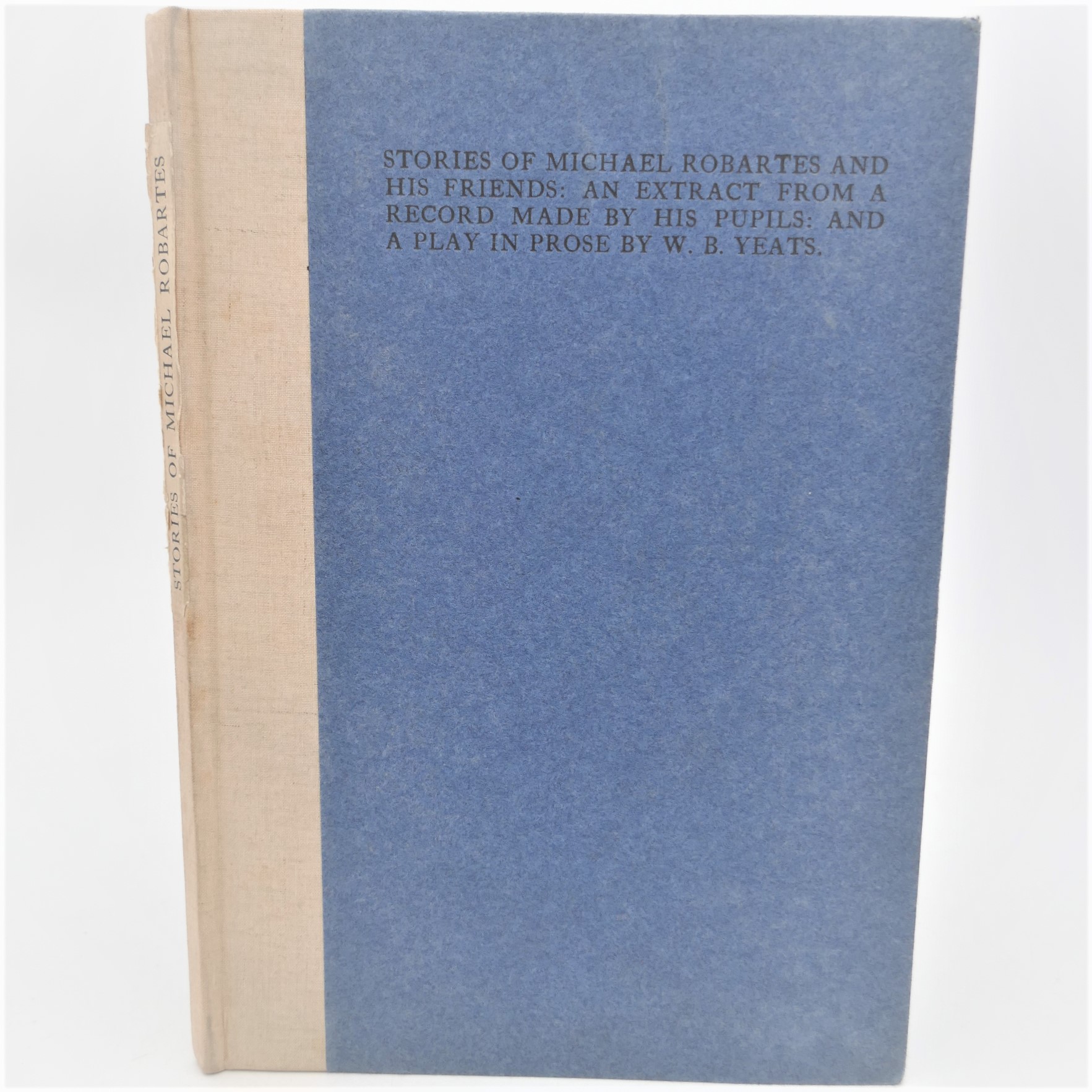 Stories of Michael Robartes and his Friends. Cuala Press (1931)