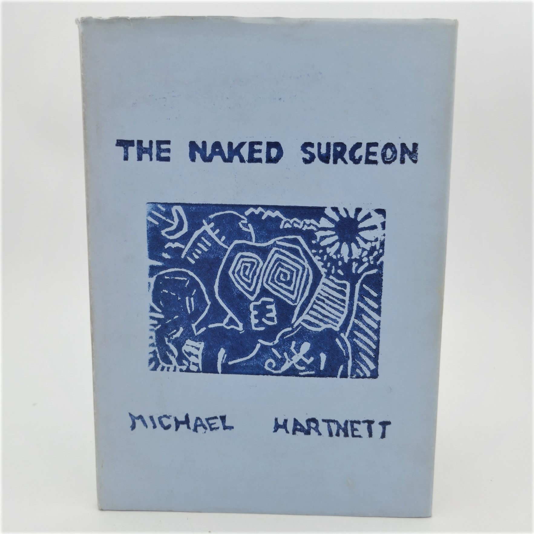 The Naked Surgeon. Signed Copy (1991)