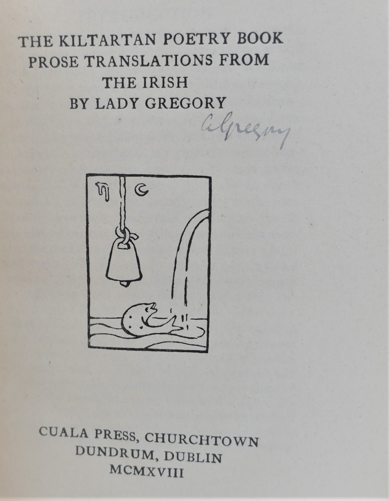 The Kiltartan Poetry Book. Signed Copy. Cuala Press (1918) - Image 2