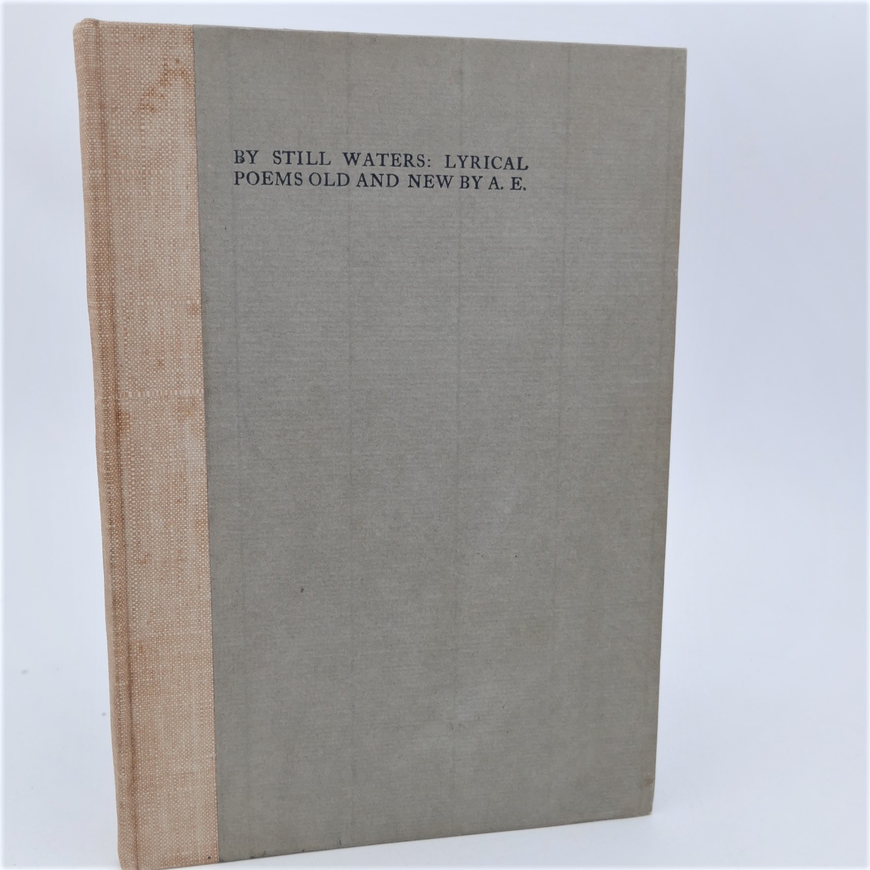 By Still Waters. Lyrical Poems Old and New. Dun Emer Press (1906)