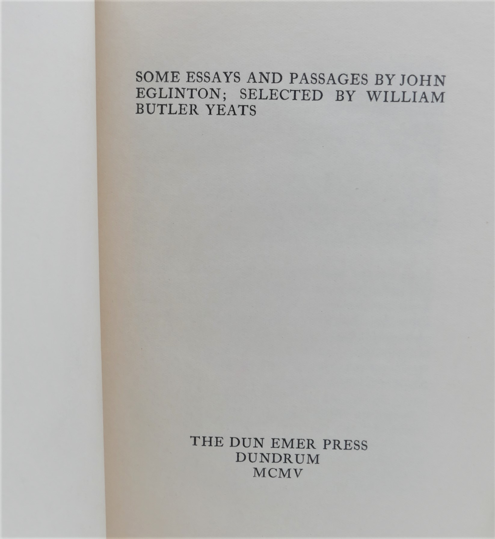 Some Essays and Passages. Ex Librs John Quinn. Dun Emer Press (1905) - Image 3