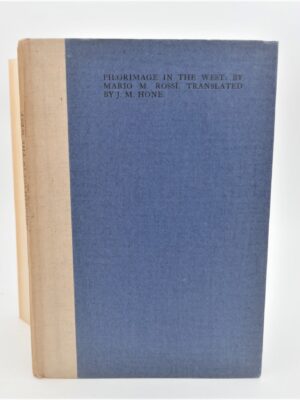 Pilgrimage in the West. Translated by J.M. Hone. Cuala Press (1933)
