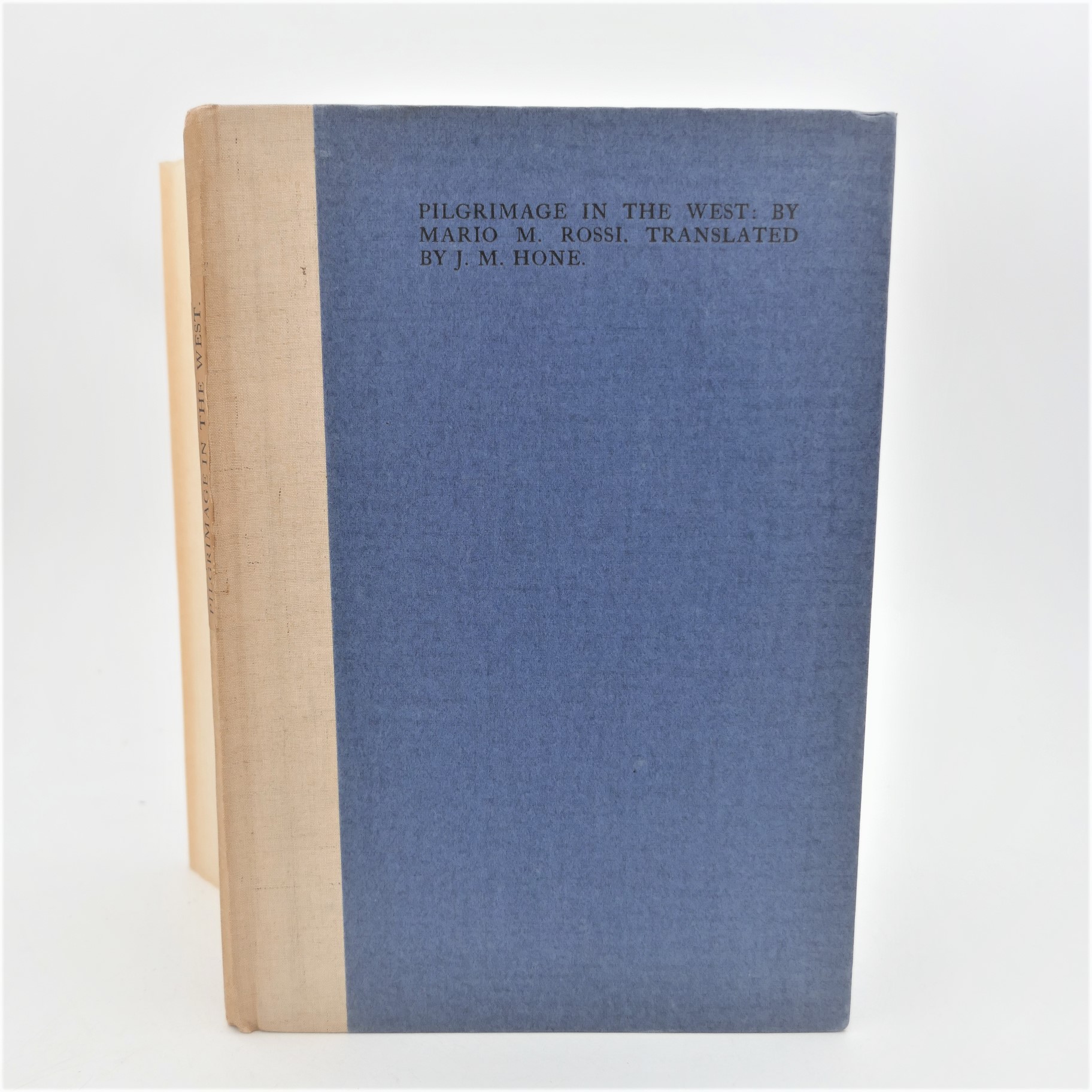 Pilgrimage in the West. Translated by J.M. Hone. Cuala Press (1933)