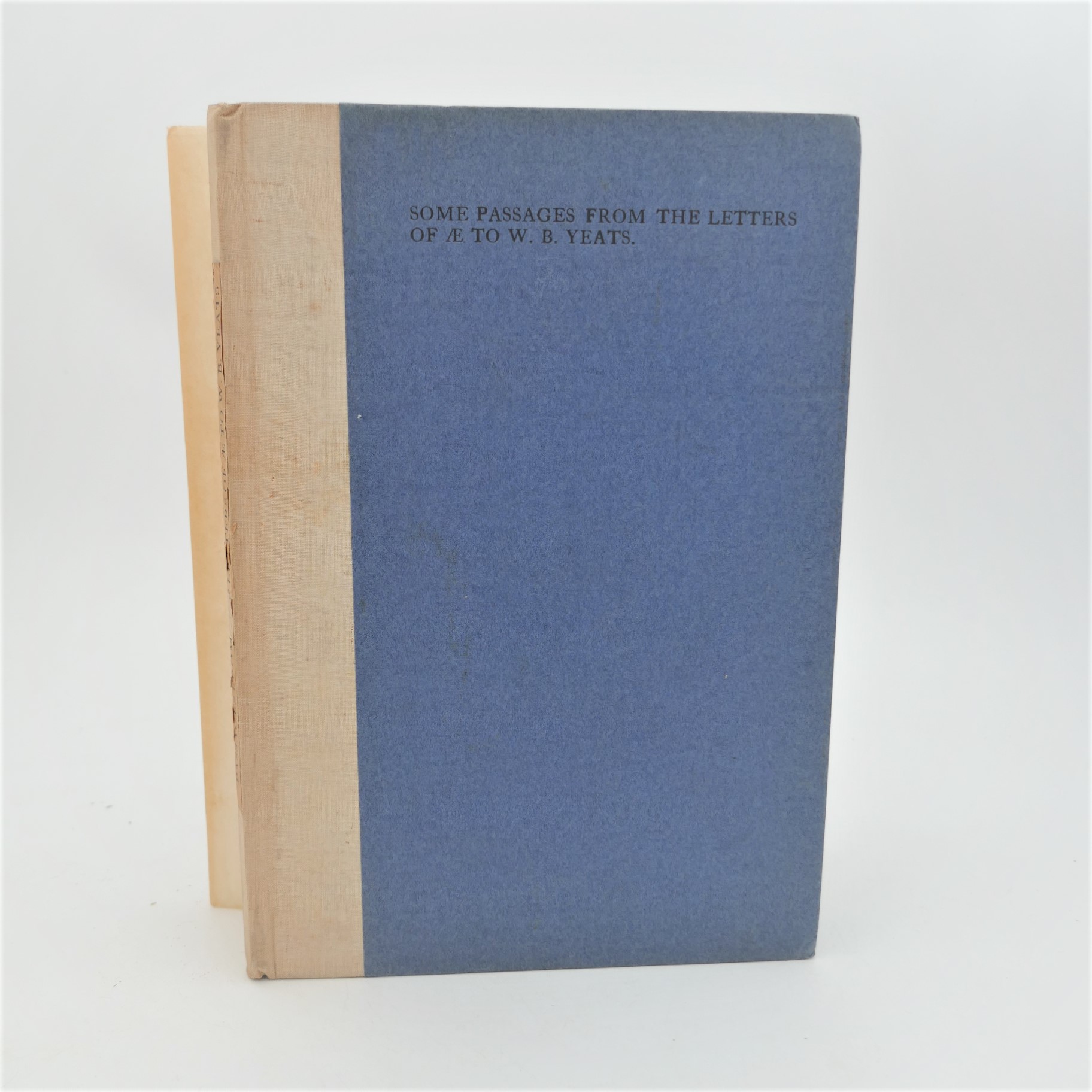 Letters of A.E. to W.B. Yeats. Ex Libris John Quinn. Cuala Press (1936)