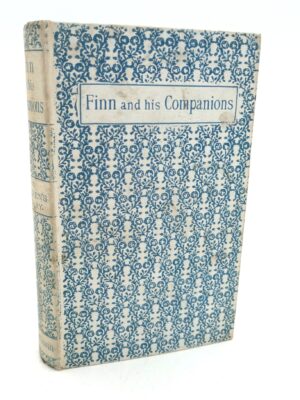 Finn and His Companions. First Edition (1892)