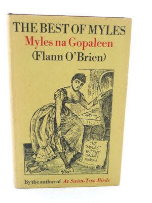 The Best of Myles. A Selection from 'Cruiskeen Law' (1968)