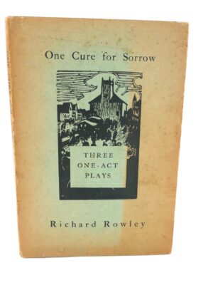 One Cure for Sorrow and other One-Act Plays (1942)