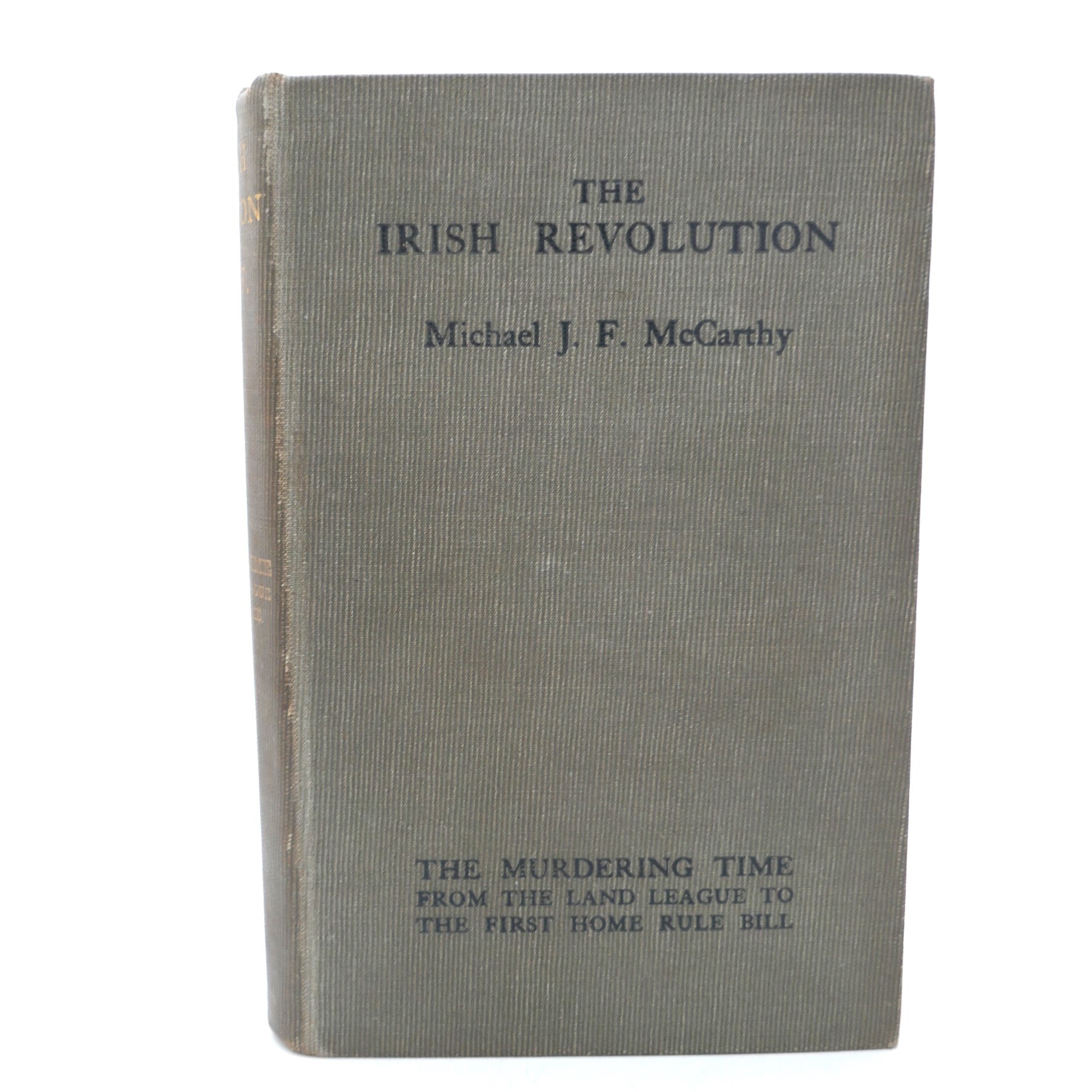 The Irish Revolution. Vol.1 (1912)