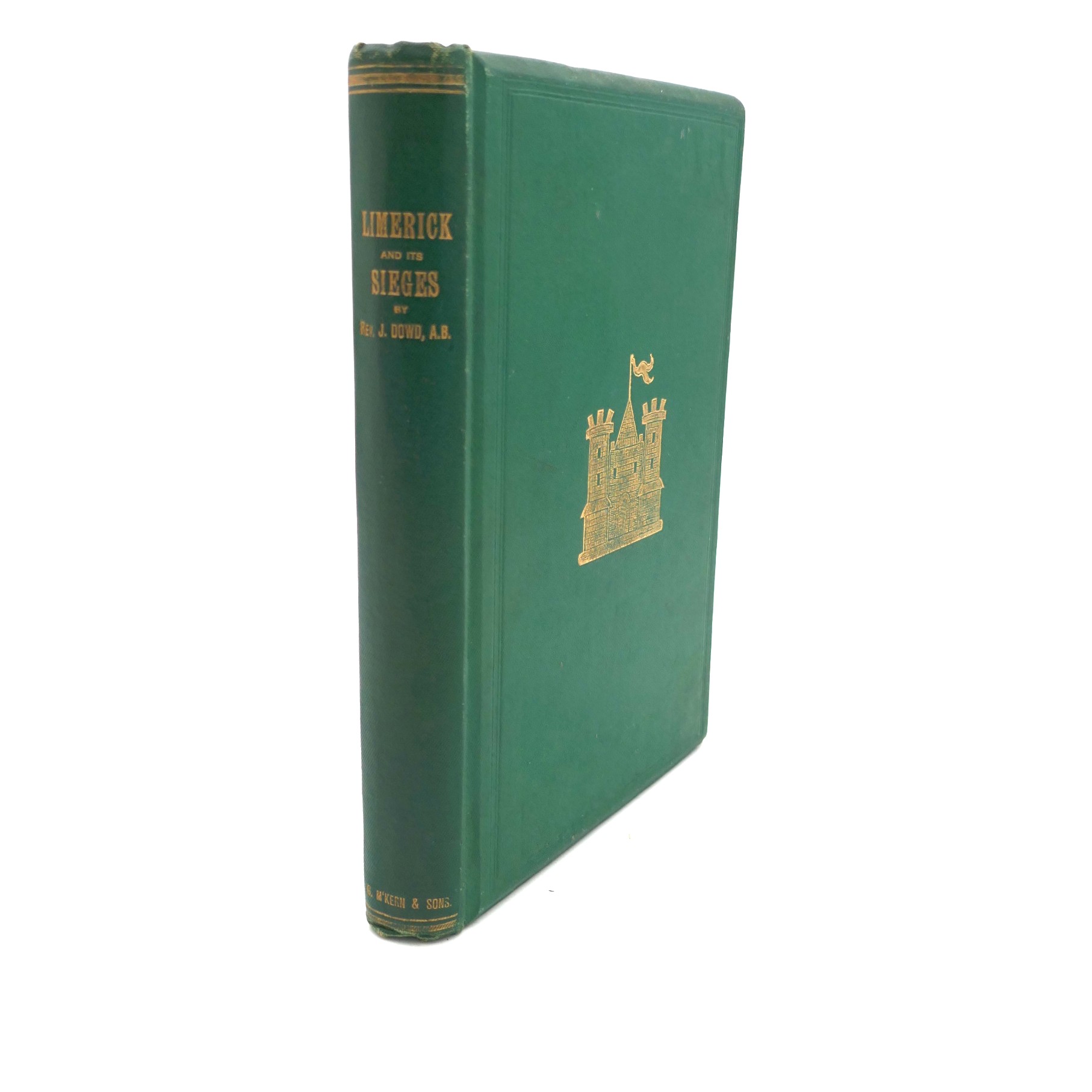 Limerick and its Sieges. First Edition (1890)