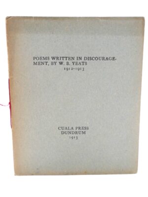 Poems Written in Discouragement 1912-1913
