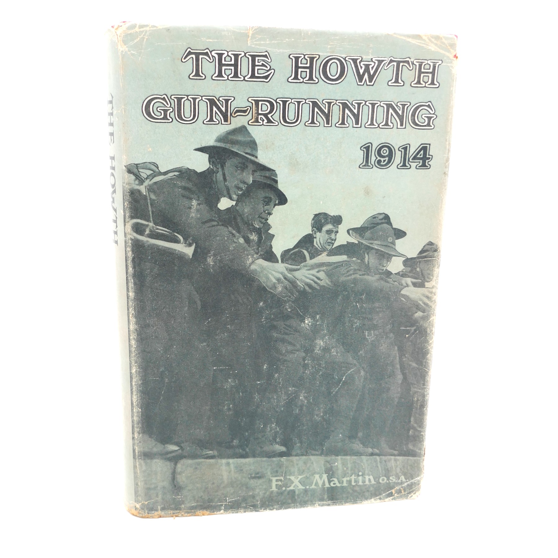 The Howth Gun-Running and Kilcoole Gun-Running 1914