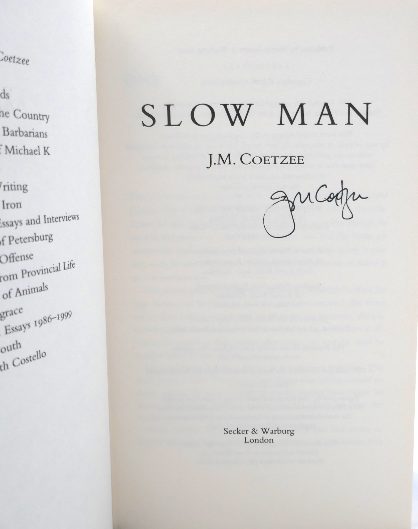 Slow Man. Signed Copy (2005) - Image 2