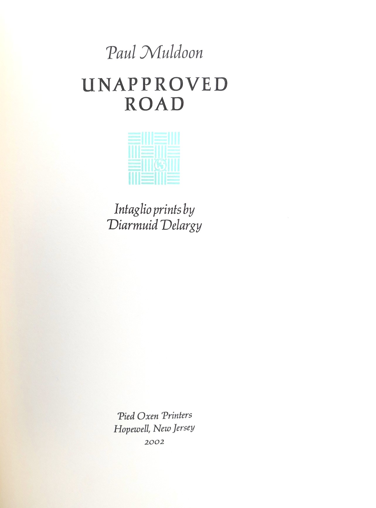 Unapproved Road. Limited Signed Edition (2002) - Image 4