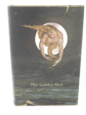 The Golden Web. With Original Drawing by the Author (2005)