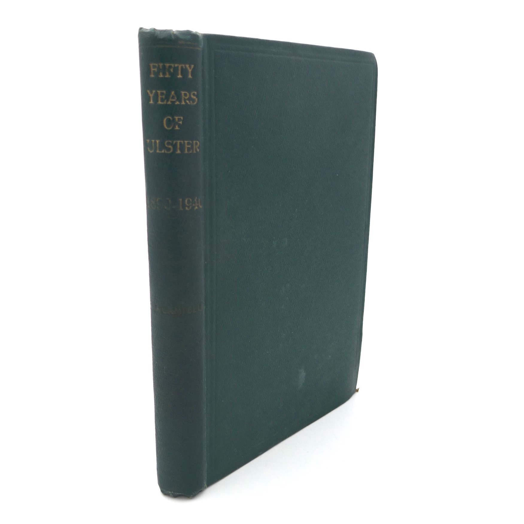 Fifty Years of Ulster 1890-1940