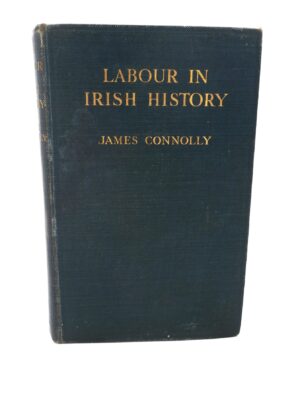 Labour in Ireland. Presentation Copy (1910)