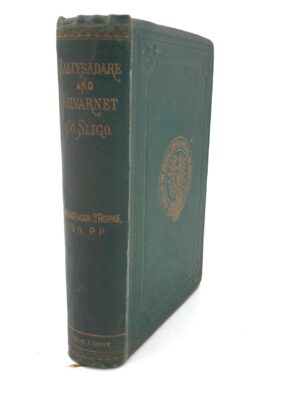 The Parishes of Ballysadare and Kilvarnet In Sligo (1878)