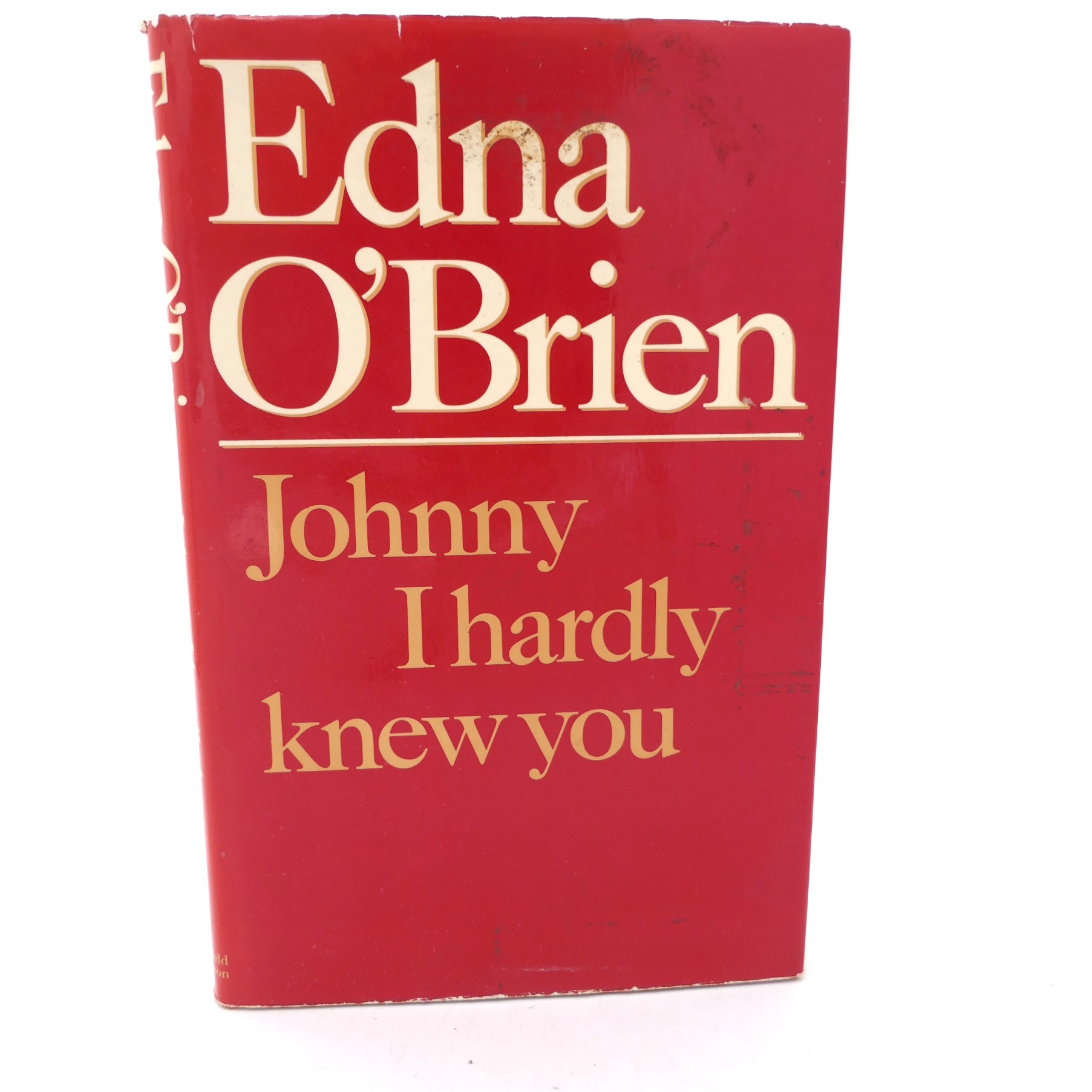 Johnny I Hardly Knew You. Signed Copy (1977)