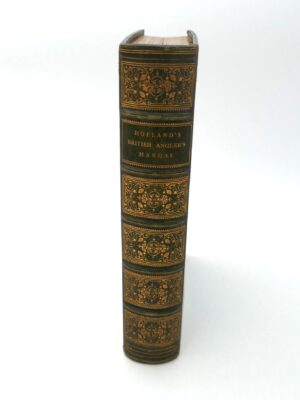 The British Angler's Manual. Angling in England Scotland, Wales & Ireland (1839)